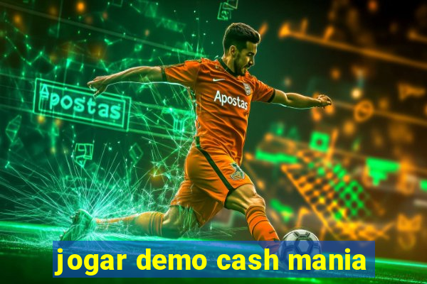 jogar demo cash mania